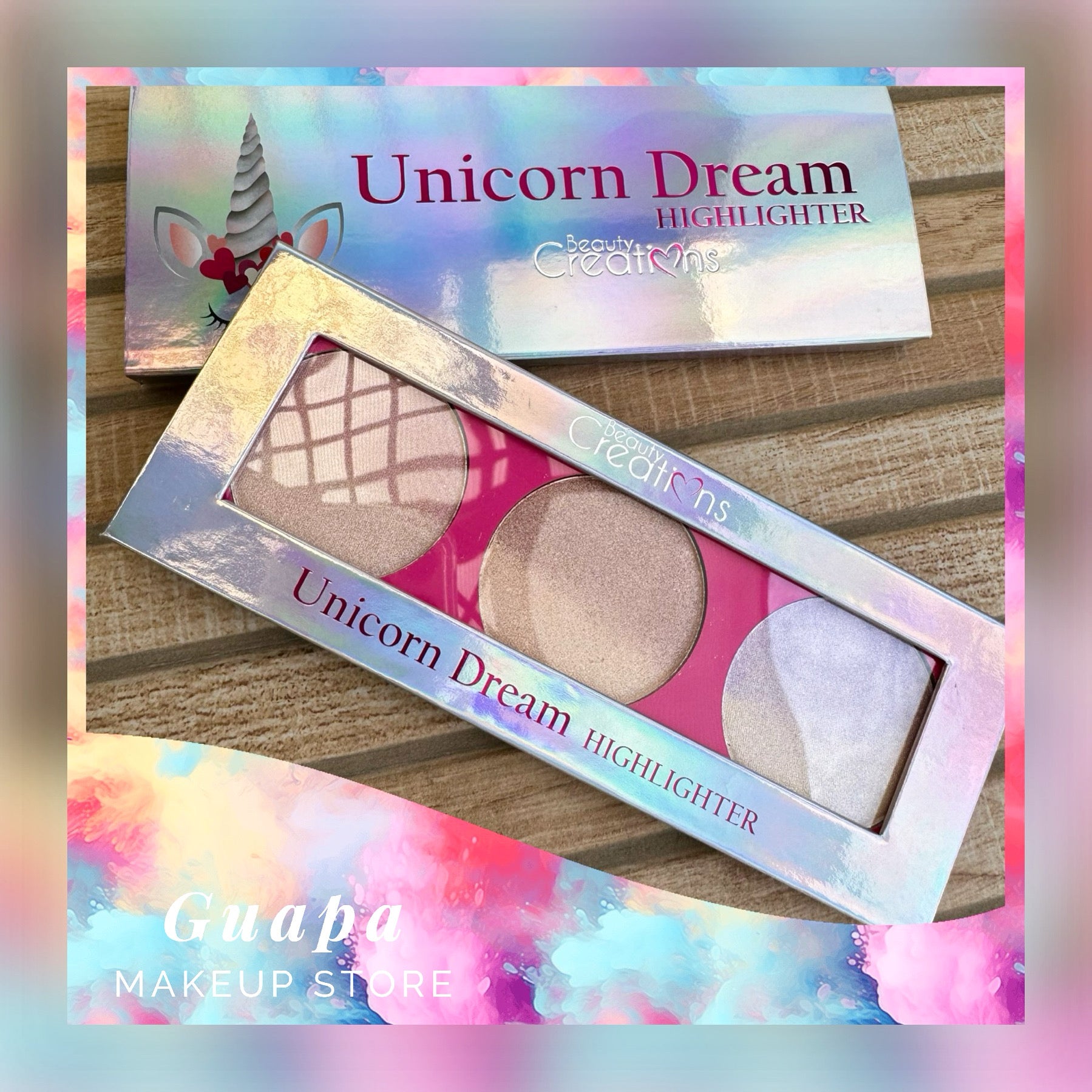 Iluminadores Unicorn Dreams Beauty Creations